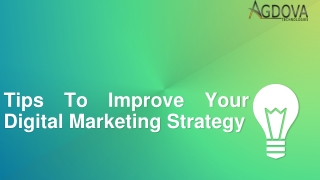 Tips to Improve Your Digital Marketing Strategy