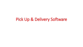 Pick Up & Delivery Software