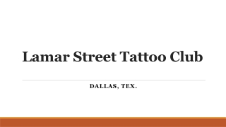 Best Tattoo Shop In Dallas Tex. for Affordable Best Tattoo Customs