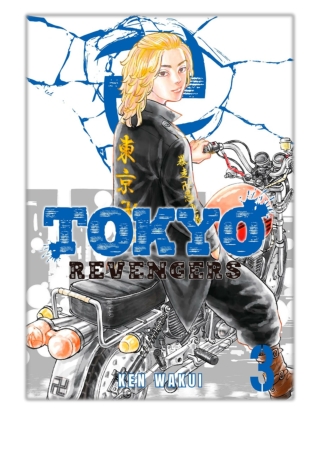 [PDF] Free Download Tokyo Revengers Volume 3 By Ken Wakui