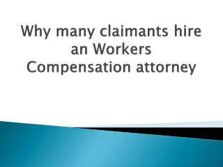 Why-many-claimants-hire-an-Workers-Compensation-attorney