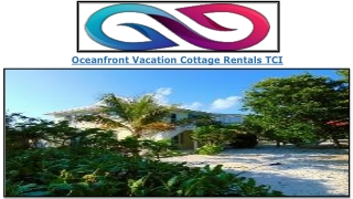 Oceanfront Vacation Cottage Rentals TCI