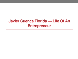 Javier Cuenca Florida — Life of an Entrepreneur