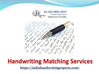 Handwriting Matching Services - J. K. Consultancy