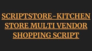 SCRIPTSTORE-KITCHEN STORE MULTI VENDOR SHOPPING SCRIPT
