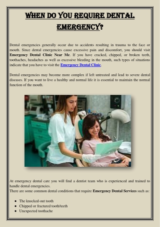 When do you require Dental Emergency