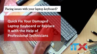 How to Quick Fix Your Damaged Laptop Keyboard in Covina?