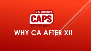 Why CA after XII