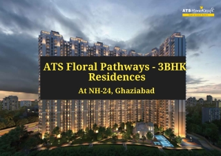 ATS Floral Pathways at NH-24, Ghaziabad | The Best Destination