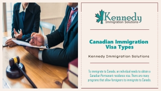 Canadian Immigration Visa Types – Kennedy Immigration Solutions