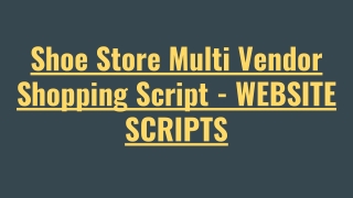 Shoe Store Multi Vendor Script - Scriptstore