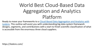 World Best Cloud-Based Data Aggregation and Analytics Platform