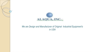 Industrial Equipment Supplier - Alaqua INC_PPT