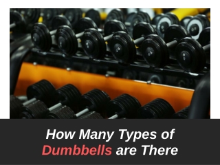 How Many Types of Dumbbells are There
