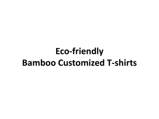 Eco-friendly Bamboo Customized T-shirts