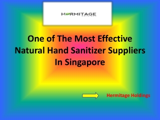 One of The Most Effective Natural Hand Sanitizer Suppliers In Singapore