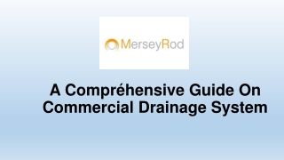 A Comprehensive Guide On Commercial Drainage System