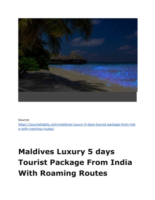 Maldives Luxury 5 days Tourist Package From India With Roaming Routes