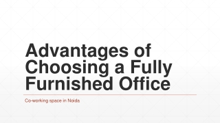 Advantages of Choosing a Fully Furnished Office