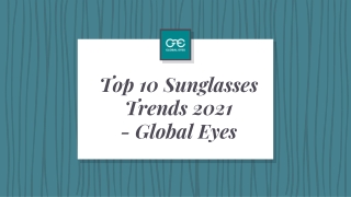 Top 10 Sunglasses Trends 2021 - Global Eyes