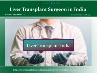 One of The Top Liver Transplant Surgeon in India