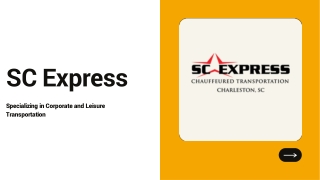 SC Express Specializing in Corporate and Leisure Transportation