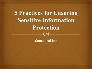 5 Practices for Ensuring Sensitive Information Protection