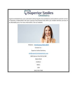 Dental Group Bakersfield  Superiorsmilesdentistry.com