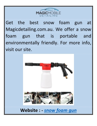 Snow Foam Gun Magicdetailing.com.au