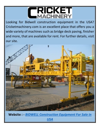 Bidwell Construction Equipment for Sale in USA Cricketmachinery.com