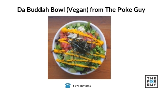 Da Buddah Bowl from The Poke Bowl