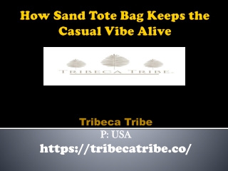 How Sand Tote Bag Keeps the Casual Vibe Alive