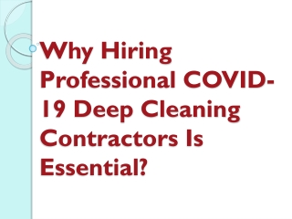 Why Hiring Professional COVID-19 Deep Cleaning Contractors Is Essential?