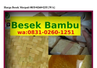 Harga Besek Merpati Ô8ᣮI-Ô26Ô-I25I[WhatsApp]