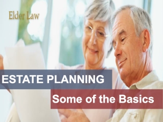 Estate Planning: Some of the Basics