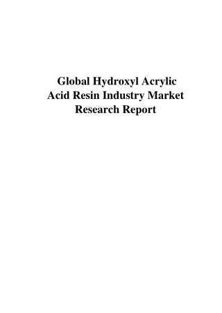 Global_Hydroxyl_Acrylic_Acid_Resin_Markets-Futuristic_Reports