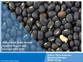 Black Gram Market PDF 2021: Industry Trends, Share, Size, Demand
