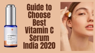 Guide to Choose Best Vitamin C Serum India 2021 | Reviews