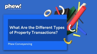 What Are the Different Types of Property Transactions?