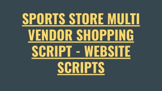 Sports Store Multi Vendor Script - ScriptStore