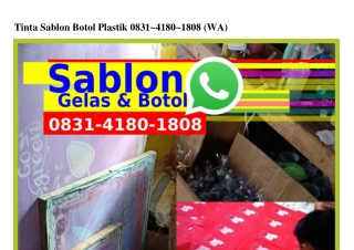 Tinta Sablon Botol Plastik 08౩1.Ꮞ180.1808[WA]
