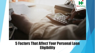 5 Factors That Affect Your Personal Loan Eligibility