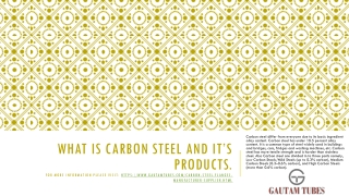 What is Carbon Steel and it’s products