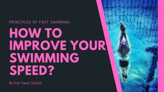 How to Improve Your Swimming Speed