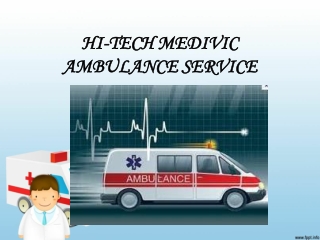 Hi-tech Ambulance Service in Pitampura & Saket, Delhi by Medivic Ambulance