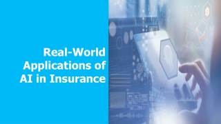 Real-World Applications of AI in Insurance