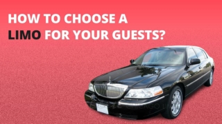 How To Choose a Limo For Your Business