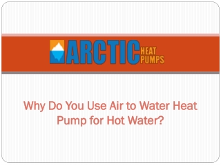 Air to Water Heat Pump for Hot Water
