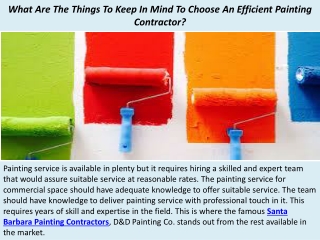 Santa Barbara Painting Contractors – What Are The Things To Keep In Mind To Choose An Efficient Painting Contractor