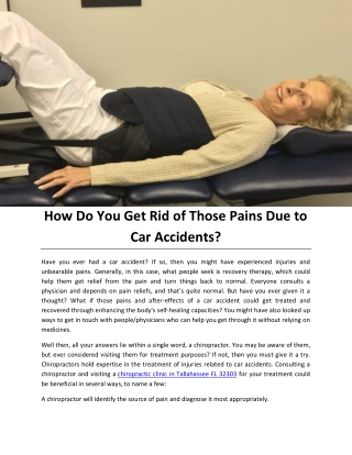 How Do You Get Rid of Those Pains Due to Car Accidents